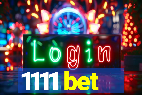 1111 bet